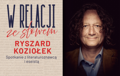 Zdjęcie do Ryszard Koziołek: spotkanie autorskie w ramach projektu W relacji ze słowem