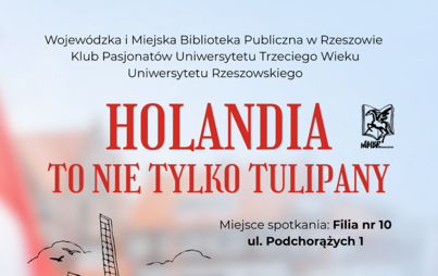 Zdjęcie do Holandia to nie tylko tulipany 