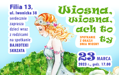 Zdjęcie do „Wiosna, wiosna, ach to ty” - spotkanie Bajkoteki Skrzata