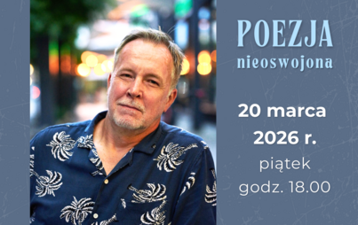 Zdjęcie do Wiecz&oacute;r autorski Tomasza R&oacute;życkiego w ramach cyklu Poezja nieoswojona