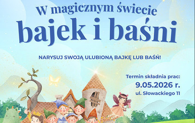 Zdjęcie do &bdquo;W magicznym świecie bajek i baśni&rdquo; &ndash;&nbsp;konkurs plastyczny na zilustrowanie swojej ulubionej bajki lub baśni