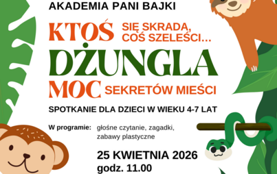 Zdjęcie do Spotkanie w klubie Akademia Pani Bajki&nbsp;