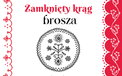 Zdjęcie do &bdquo;Zamknięty krąg &ndash; brosza&rdquo; &ndash; warsztaty artystyczne dla dorosłych