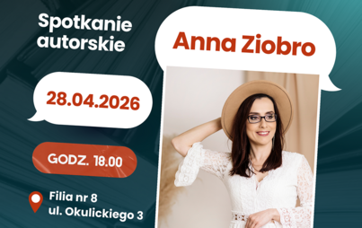 Zdjęcie do Spotkanie autorskie z Anną Ziobro