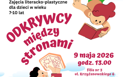 Zdjęcie do Odkrywcy między stronami &ndash; zajęcia literacko-plastyczne