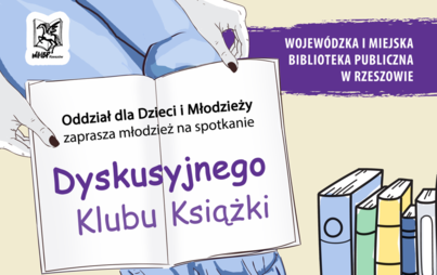 Zdjęcie do Spotkanie Dyskusyjnego Klubu Książki&nbsp; dla młodzieży