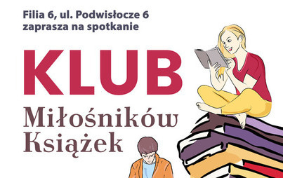 Zdjęcie do Spotkanie Klubu Miłośników Książek