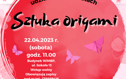 Zdjęcie do &bdquo;Sztuka origami&rdquo; - warsztaty dla dorosłych z okazji japońskiego Hanami