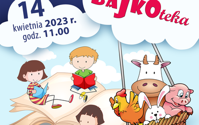 Zdjęcie do Spotkanie Dyskusyjnego Klubu Książki dla maluchów „BAJKOTEKA”