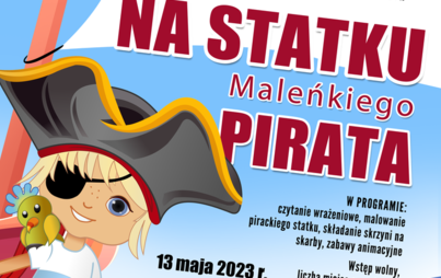 Zdjęcie do Spotkanie w Bajkowym Klubie Malucha MOLik: &bdquo;Na statku Maleńkiego Pirata&rdquo;