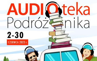 Zdjęcie do „Audioteka podróżnika”