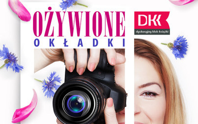 Zdjęcie do Rozstrzygnięcie konkursu fotograficznego dla Dyskusyjnych Klub&oacute;w Książki w wojew&oacute;dztwie podkarpackim &bdquo;Ożywione okładki &ndash; żywe historie&rdquo;