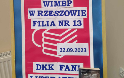 Zdjęcie do Kłamstwo&rdquo; Care Santos - spotkanie DKK &bdquo;Fani Literatury&rdquo; w Filii nr 13 WiMBP w Rzeszowie                      