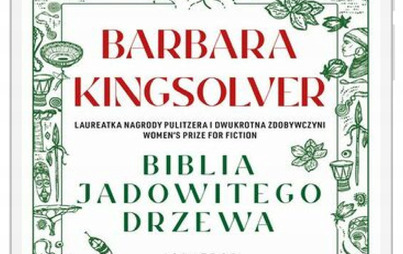 Zdjęcie do Recenzja książki &bdquo;Biblia jadowitego drzewa&rdquo; Barbary Kingsolver 