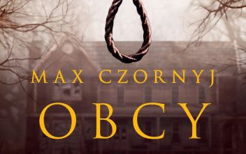 Zdjęcie do Recenzja książki "Obcy" Maxa Czornyja 