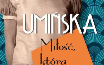 Zdjęcie do Spotkanie DKK w Nisku o książce "Umińska. Miłość, kt&oacute;ra zabiła" Marty Sztokfisz