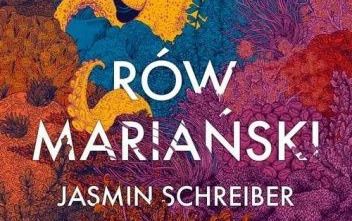 Zdjęcie do Recenzja książki &bdquo;R&oacute;w Mariański&rdquo; Jasmin Schreiber