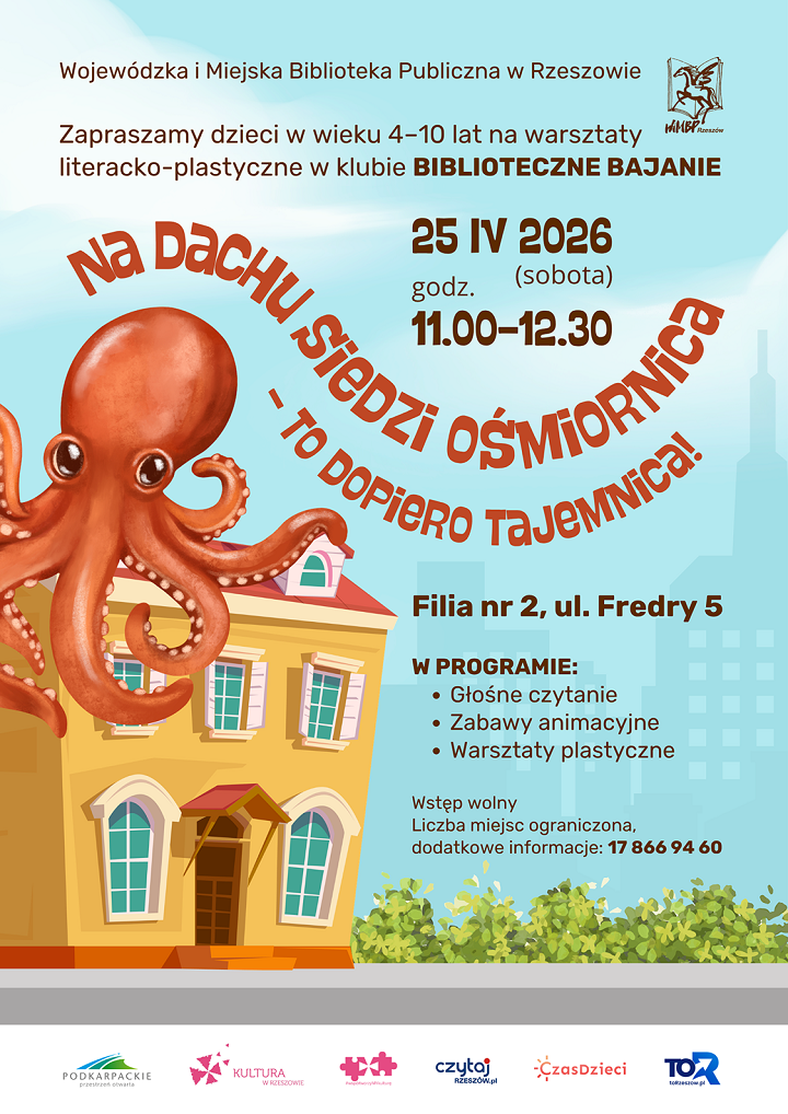 Plakat z&nbsp;wielką ośmiornicą siedzącą na&nbsp;dachu piętrowej kamieniczki